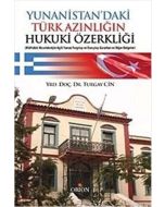 Yunanistan’daki Türk Azınlığın Hukuki Özerkliği
