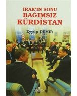 Irak`ın Sonu Bağımsız Kürdistan
