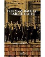 Türk Siyasi Hayatı ve İlgili Literatür