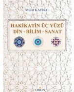 Hakikatin Üç Yüzü