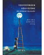 Yeryüzünden Gökyüzüne Bir Astroloji Yolculuğu
