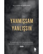 Yanmışsam Yanlışsın