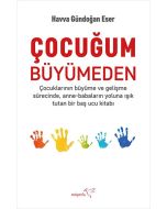 Çocuğum Büyümeden