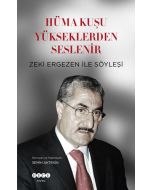 Hüma Kuşu Yükseklerden Seslenir