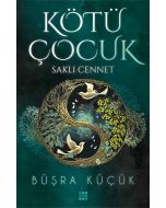 Kötü Çocuk 4 - Saklı Cennet