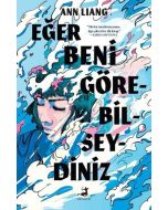 Eğer Beni Görebilseydiniz