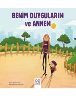 Benim Duygularım ve Annem