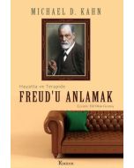 Freudu Anlamak - Hayatta ve Terapide