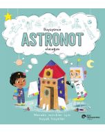 Büyüyünce Astronot Olacağım