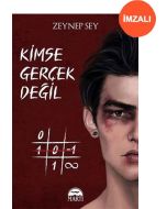 Ki̇mse Gerçek Değil (Cep Boy - İmzalı)