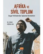 Afrika ve Sivil Toplum - Sosyal Politikalardan Toplumsal Hareketlere
