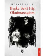 Keşke Seni Hiç Okutmasaydım