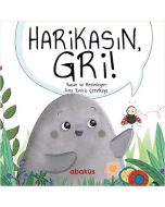 Harikasın Gri!