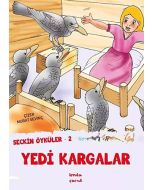 Seçkin Öyküler – 2 Yedi Kargalar