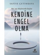 Kendine Engel Olma