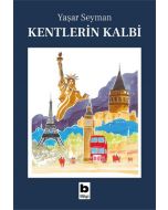 Kentlerin Kalbi