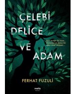  Çelebi Delice ve Adam
