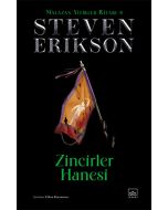 Zincirler Hanesi - Malazan Yitikler Kitabı 4 (Ciltli)