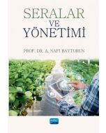 Seralar ve Yönetimi