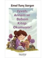 Eyvah Annem ve Babam Kitap Okumuyor