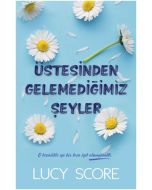 Üstesinden Gelemediğimiz Şeyler