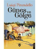 Güneş ve Gölge