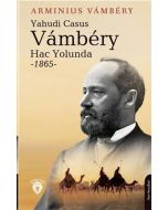 Yahudi Casus Vambery Hac Yolunda 1865