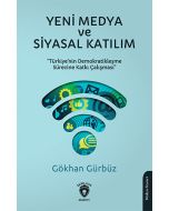 Yeni Medya Ve Siyasal Katılım