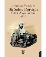 Bir Sahte Dervişin Orta Asya Gezisi 1832