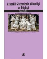 Ataerkil Sistemlerin Yükselişi ve Düşüşü