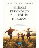 Okul Öncesi Dönem Bilinçli Farkındalık Aile Eğitim Programı
