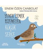 Yemek Yemek İstemeyen Küçük Serçe
