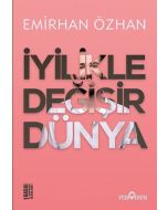 İyilikle Değişir Dünya