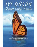 İyi Düşün - Düşünce Sağlığı Yolunda