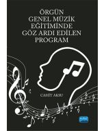 Örgün Genel Müzik Eğitiminde Göz Ardı Edilen Program