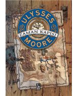 Ulysses Moore 1 - Zaman Kapısı