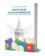Sınırları Aşan Bir Bilim Olarak Komparatistik
