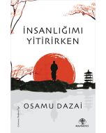 İnsanlığımı Yitirirken