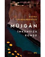 Müjgan - İmkansıza Komşu