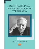 İnsan Karşısında Bir Romancı Olarak Tarık Buğra