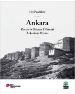 Ankara - Roma ve Bizans Dönemi Arkeoloji Mirası