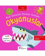 Okyanuslar - Minik Uzmanlara Kocaman Kelimeler