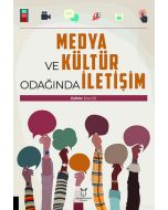 Medya ve Kültür Odağında İletişim