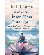 Budizm’e Göre İnsan Olma Potansiyeli