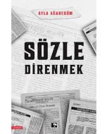Sözle Direnmek