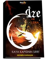 İze ve Lena - Kaya Kapısının Sırrı