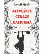 Alevilikte Cenaze Kaldırma