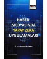 Haber Medyasında Yapay Zeka Uygulamaları