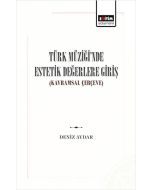 Türk Müziğinde Estetik Değerlere Giriş