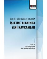 Güncel Gelişmeler Işıgında İşletme Alanında Yeni Kavramlar
